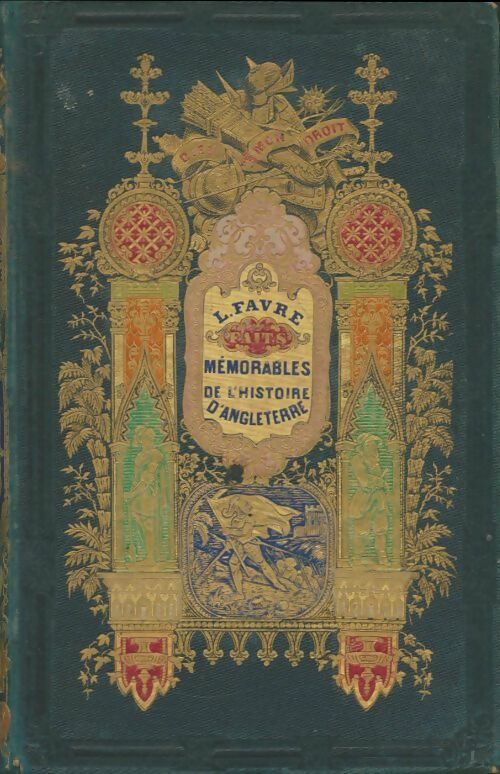 Livrenpoche : Faits mémorables de l'histoire d'Angleterre - L. Favre - Livre