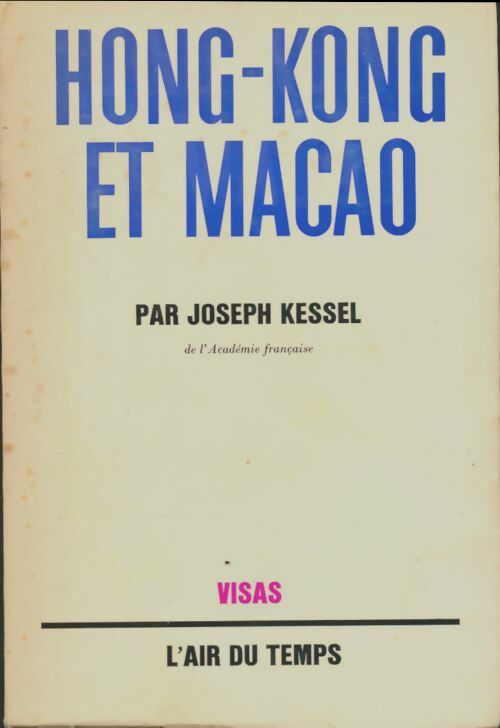 Livrenpoche : Hong Kong et Macao - Joseph Kessel - Livre