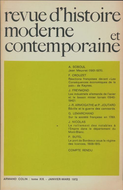 Revue d'histoire moderne et contemporaine Tome XIX janvier-mars 1972 - Collectif -  Revue d'histoire moderne et contemporaine - Livre