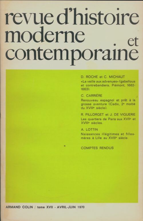 Livrenpoche : Revue d'histoire moderne et contemporaine Tome XVII avril-juin 1970 - Collectif - Livre