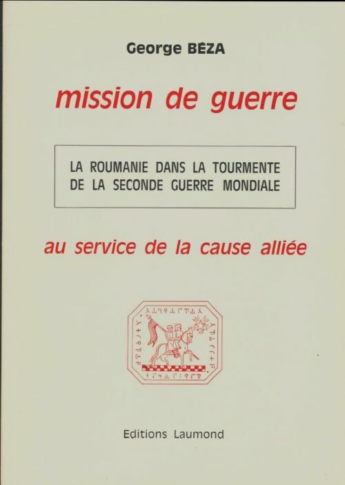 Livrenpoche : Mission de guerre - Georges Béza - Livre