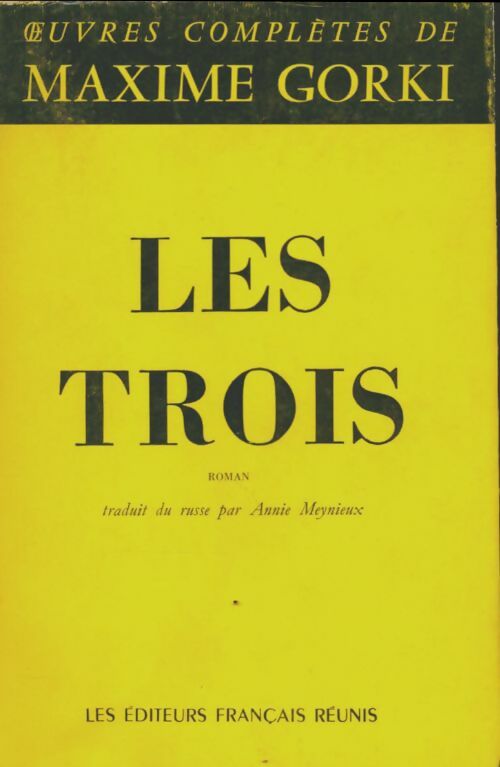 Livrenpoche : Les trois - Maxime Gorki - Livre