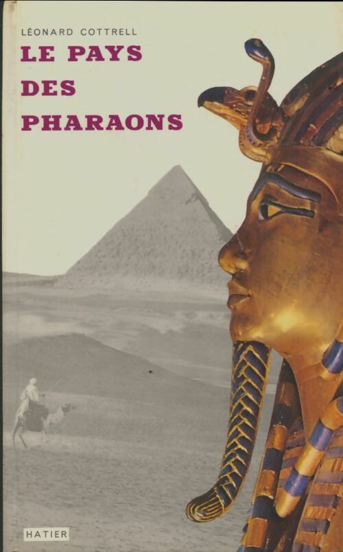 Livrenpoche : Le pays des pharaons - Leonard Cottrell - Livre