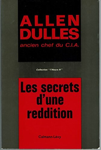 Livrenpoche : Les secrets d'une reddition - Allen Dulles - Livre