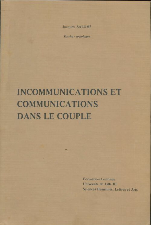 Livrenpoche : Incommunications et communications dans le couple - Jacques Salomé - Livre