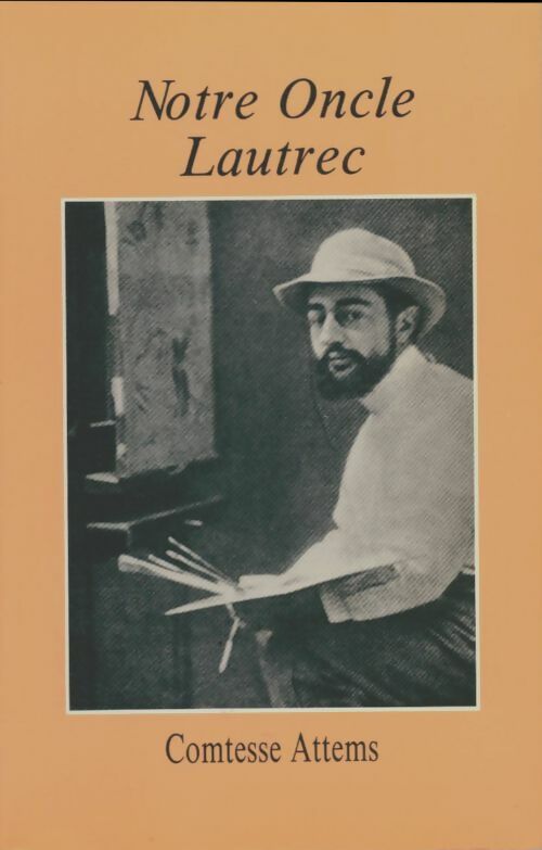 Livrenpoche : Notre oncle Lautrec - Comtesse Attems - Livre