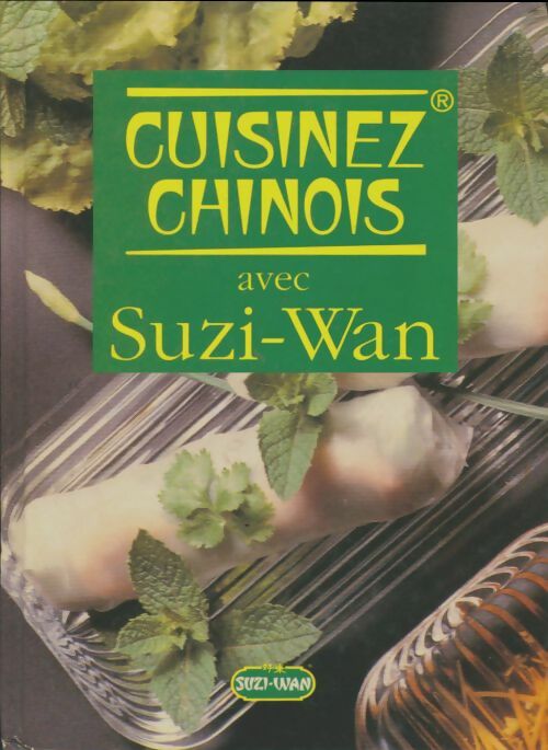 Cuisinez chinois avec Suzi-Wan - M. Pastier -  Atlas GF - Livre