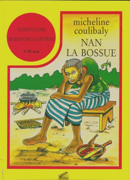 Livrenpoche : Nan la bossue - Micheline Coulibaly - Livre