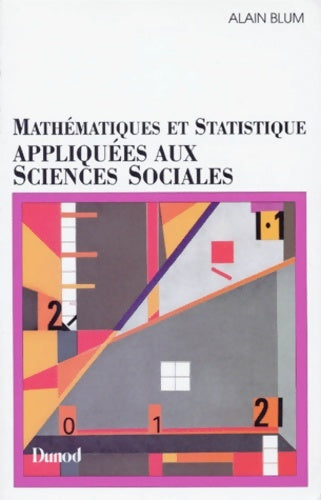 Livrenpoche : Mathématiques et statistique appliquées aux sciences sociales - Alain Blum - Livre