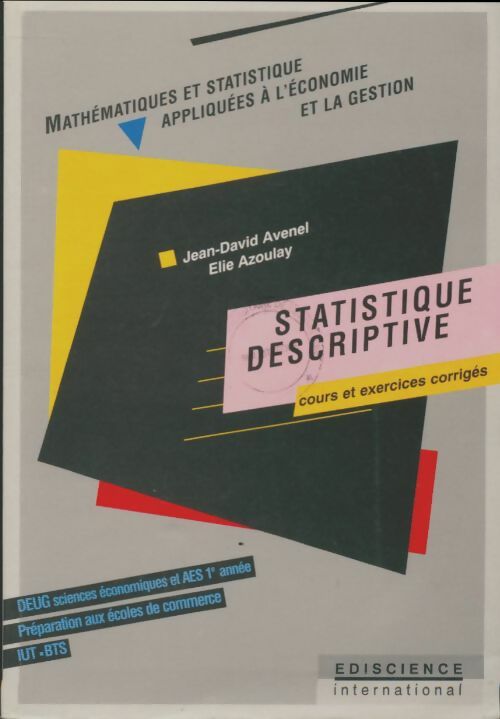 Livrenpoche : Statistique descriptive : Cours et exercices corrigés - Jean-David Avenel - Livre