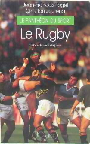 Livrenpoche : Le rugby - Jean-François Fogel - Livre