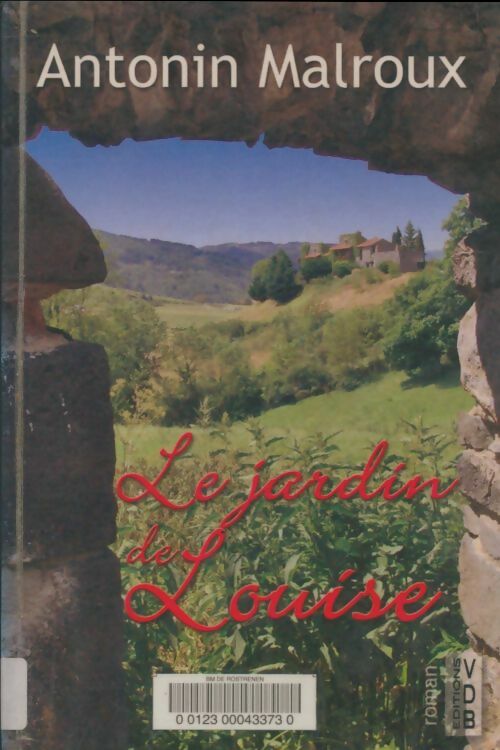 Livrenpoche : Jardin de Louise - Antonin Malroux - Livre
