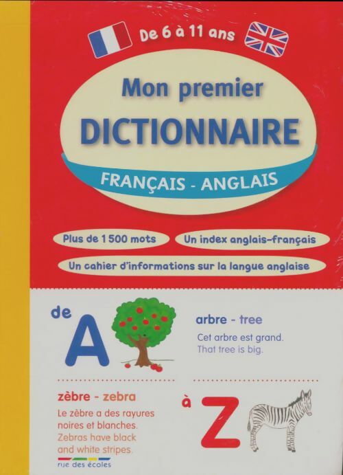Mon premier dictionnaire francais-anglais de 6 à 11 ans - Pascale Cheminée -  Rue des écoles GF - Livre