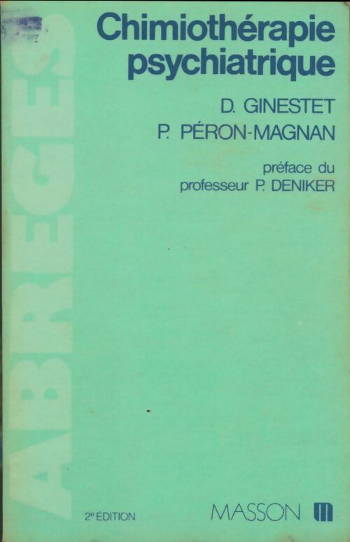 Livrenpoche : Chimiothérapie psychiatrique - Daniel Ginestet - Livre