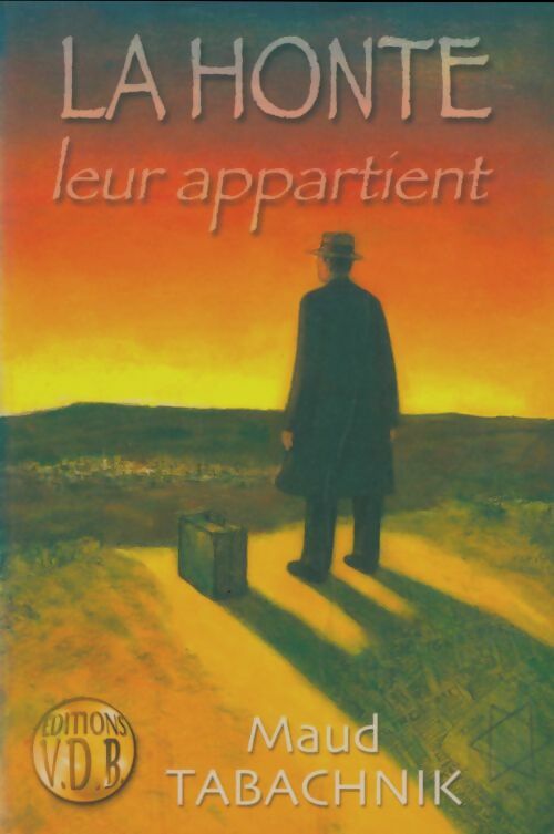 Livrenpoche : La honte leur appartient - Maud Tabachnik - Livre