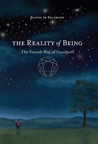 Livrenpoche : The reality of being : The fourth way of gurdjieff - Jeanne De Salzmann - Livre