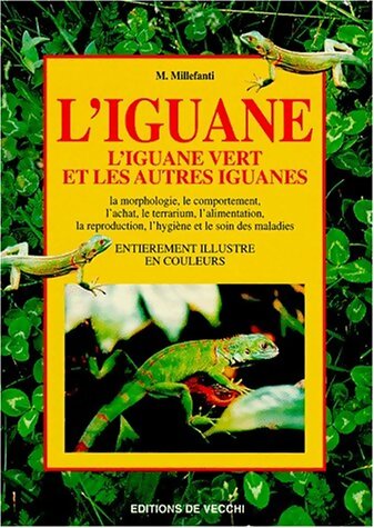 L'iguane - Massimo Millefanti -  De Vecchi GF - Livre
