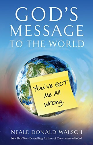 Livrenpoche : God's message to the world - Neale Donald Walsch - Livre