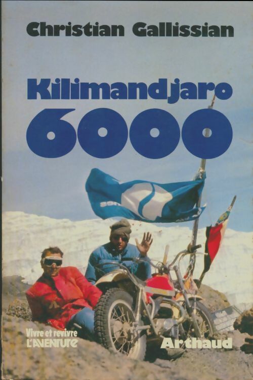 Livrenpoche : Kilimandjaro 6000  - Christian Gallissian - Livre