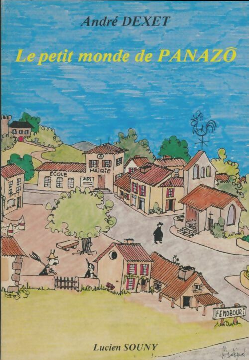 Livrenpoche : Le petit monde de Panazô - André Dexet - Livre