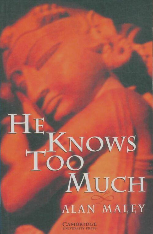 Livrenpoche : He knows too much  - Alan Maley - Livre