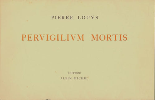 Livrenpoche : Pervigilium mortis - Pierre Louÿs - Livre