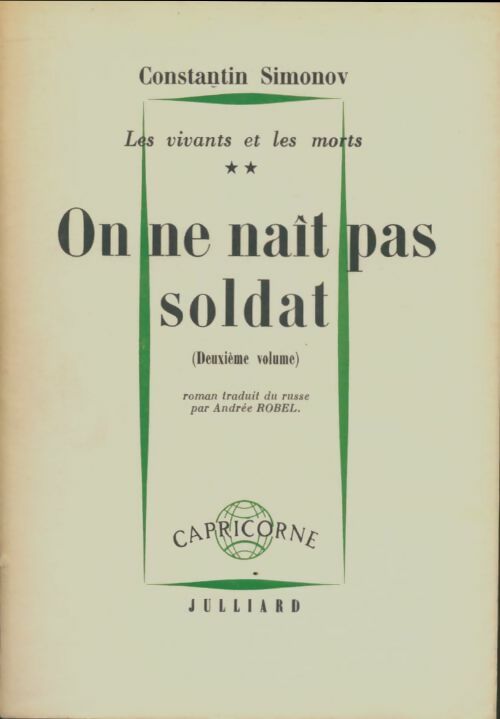 Livrenpoche : Les vivants et les morts Tome II : On ne naît pas soldat Tome II - Constantin Simonov - Livre