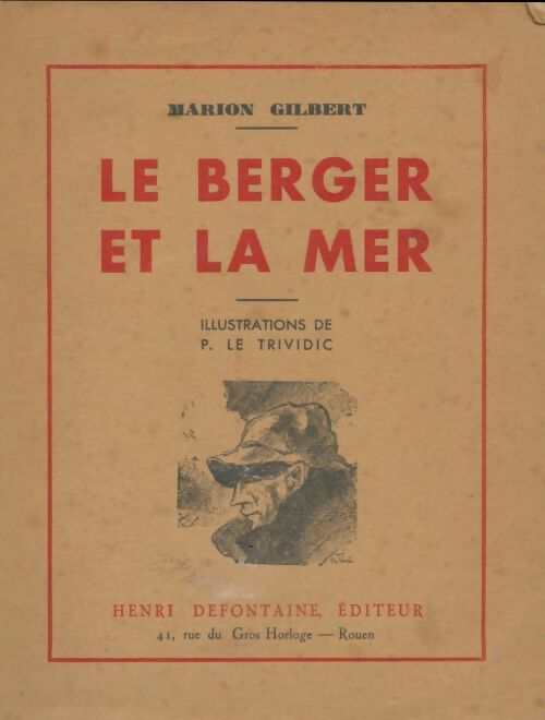 Livrenpoche : Le berger et la mer - Marion Gilbert - Livre
