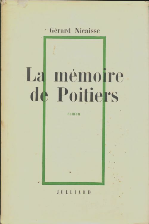 Livrenpoche : La mémoire de Poitiers - Gérard Nicaisse - Livre