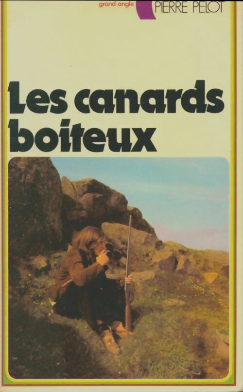 Livrenpoche : Les canards boiteux - Pierre Pelot - Livre