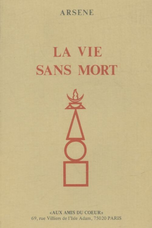 Livrenpoche : La vie sans mort - Arsene - Livre