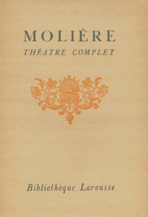 Livrenpoche : Théâtre complet Tome III - Molière - Livre