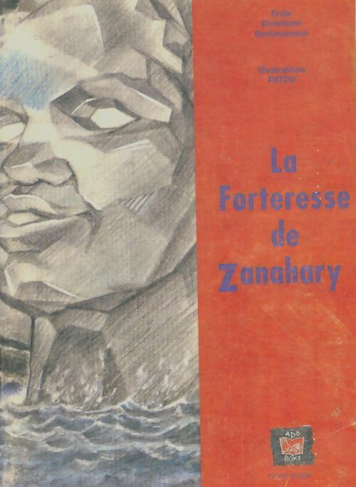 Livrenpoche : La forteresse de zanahary - Christianne Ramanantsoa - Livre