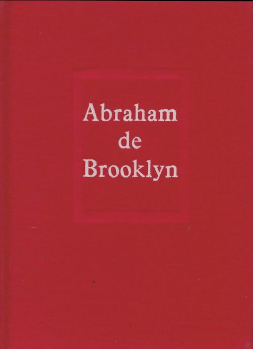 Abraham de Brooklyn - Didier Decoin -  Seuil relié - Livre