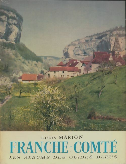 Livrenpoche : Franche-Comté - Louis Marion - Livre