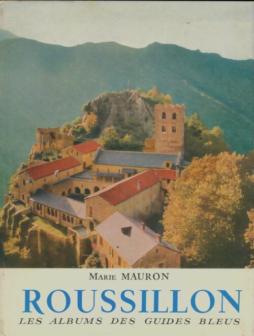 Livrenpoche : Roussillon - Marie Mauron - Livre