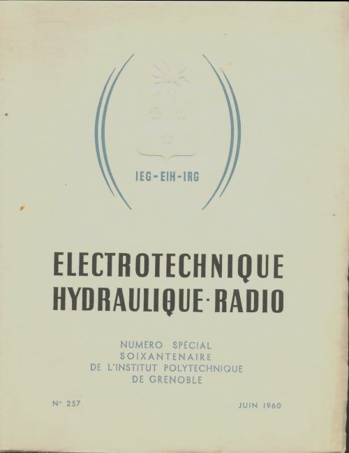 Électronique hydraulique-radio - Collectif -  Institut polytechnique de Grenoble - Livre