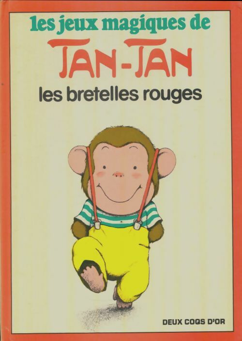 Livrenpoche : Les jeux magiques de Tan-Tan : Les bretelles rouges - Kazuo Iwamura - Livre