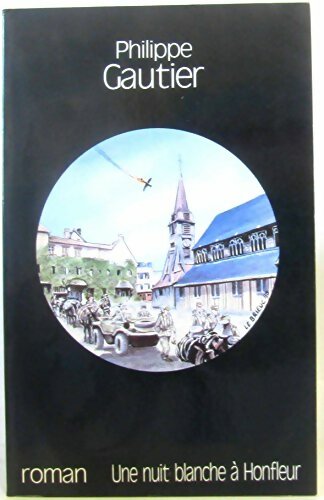 Livrenpoche : Une nuit blanche à Honfleur - Philippe Gautier - Livre