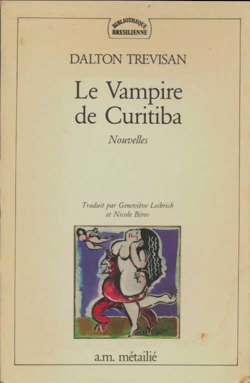 Livrenpoche : Le vampire de Curitiba - Dalton Trevisan - Livre
