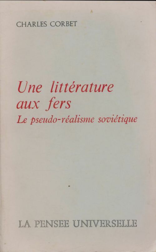 Livrenpoche : Une littérature aux fers - Charles Corbet - Livre