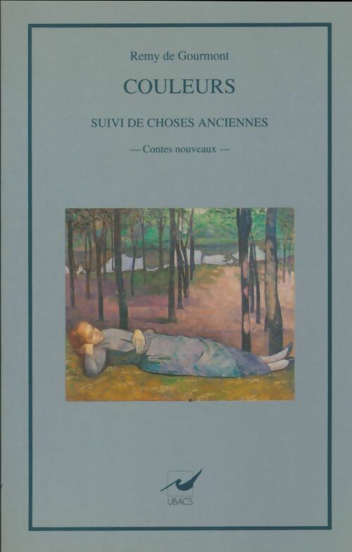Livrenpoche : Couleurs / choses anciennes  - Rémy De Gourmont - Livre