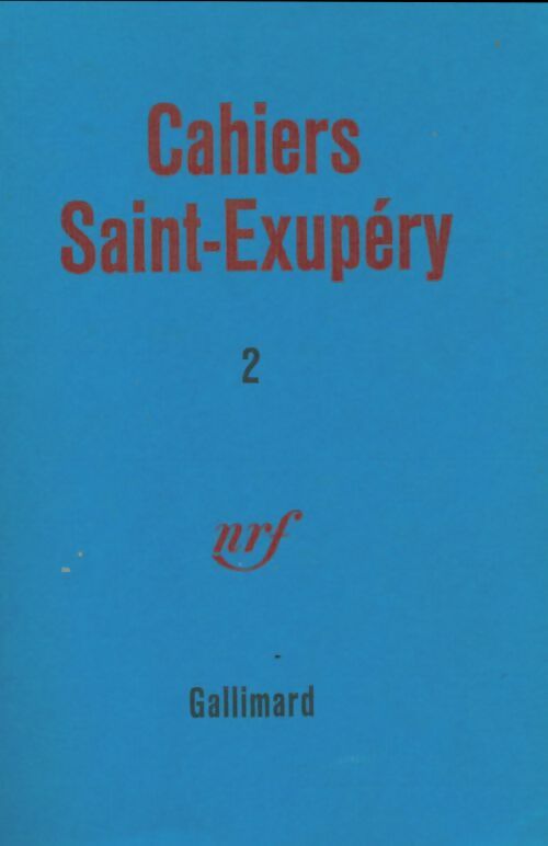 Livrenpoche : Cahiers Saint-Exupery Tome II - Collectif - Livre