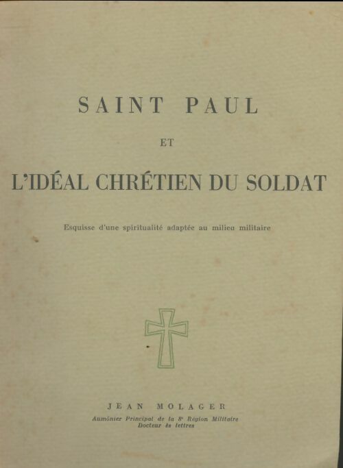Livrenpoche : Saint Paul et l'idéal chrétien du soldat  - Jean Molager - Livre