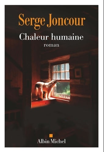 Livrenpoche : Chaleur humaine - Serge Joncour - Livre