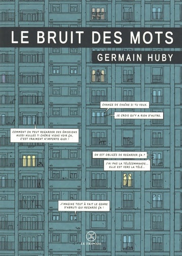 Livrenpoche : Le bruit des mots - Germain Huby - Livre