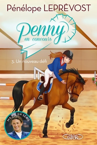 Livrenpoche : Penny en concours Tome III Un nouveau défi - Pénélope Leprévost - Livre