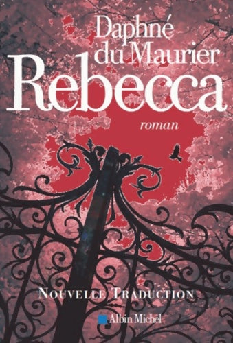 Livrenpoche : Rebecca - Daphne Du Maurier - Livre