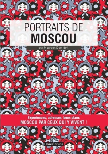 Livrenpoche : Portraits de Moscou - Maureen Demidoff - Livre