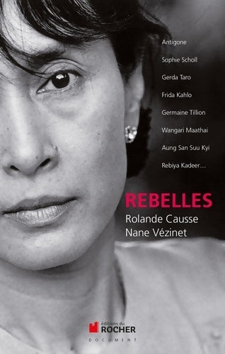 Livrenpoche : Rebelles - Rolande Causse - Livre